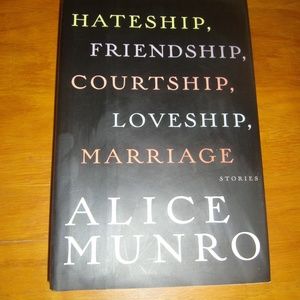 Hateship Friendship Courtship Loveship Marriage